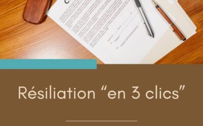 La résiliation en 3 clics